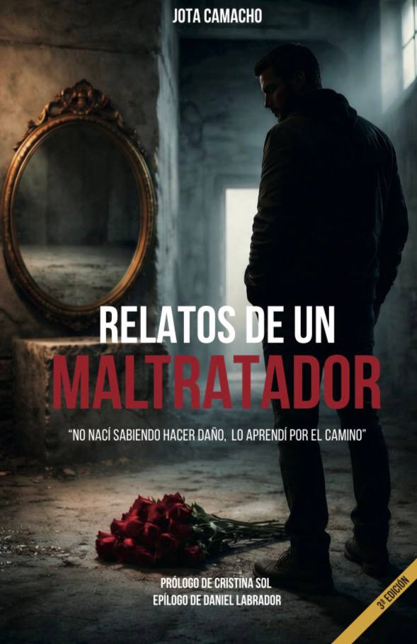 Relatos de un Maltratador - Jota Camacho